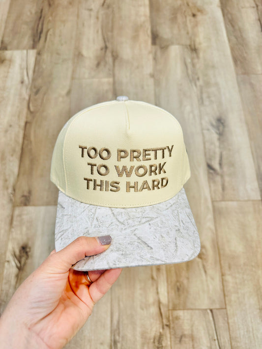 Too Pretty To Work This Hard White Camo Embroidered Hat RTS