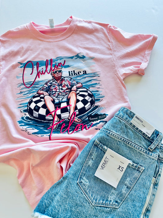 Chillin Like a Felon Summer ‘24 Pink Gildan Tee