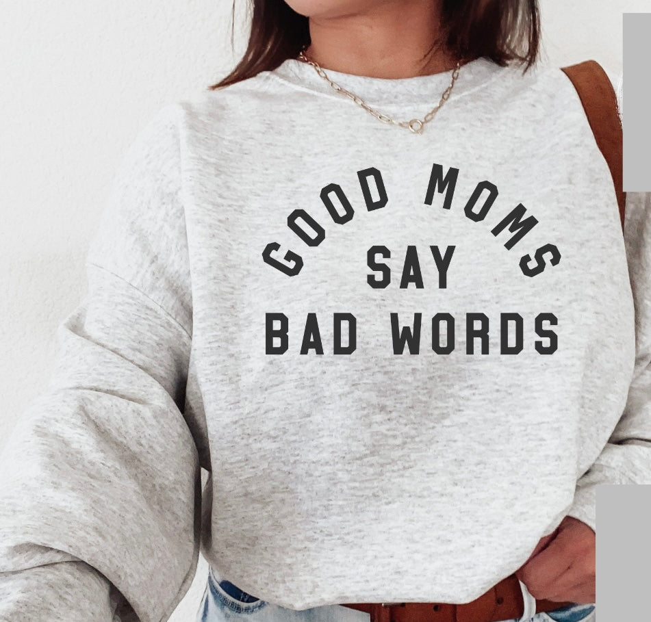 Good Moms Say Bad Words PreO