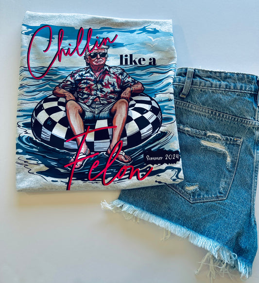 Chillin Like a Felon Summer ‘24 Ash Gildan Tee