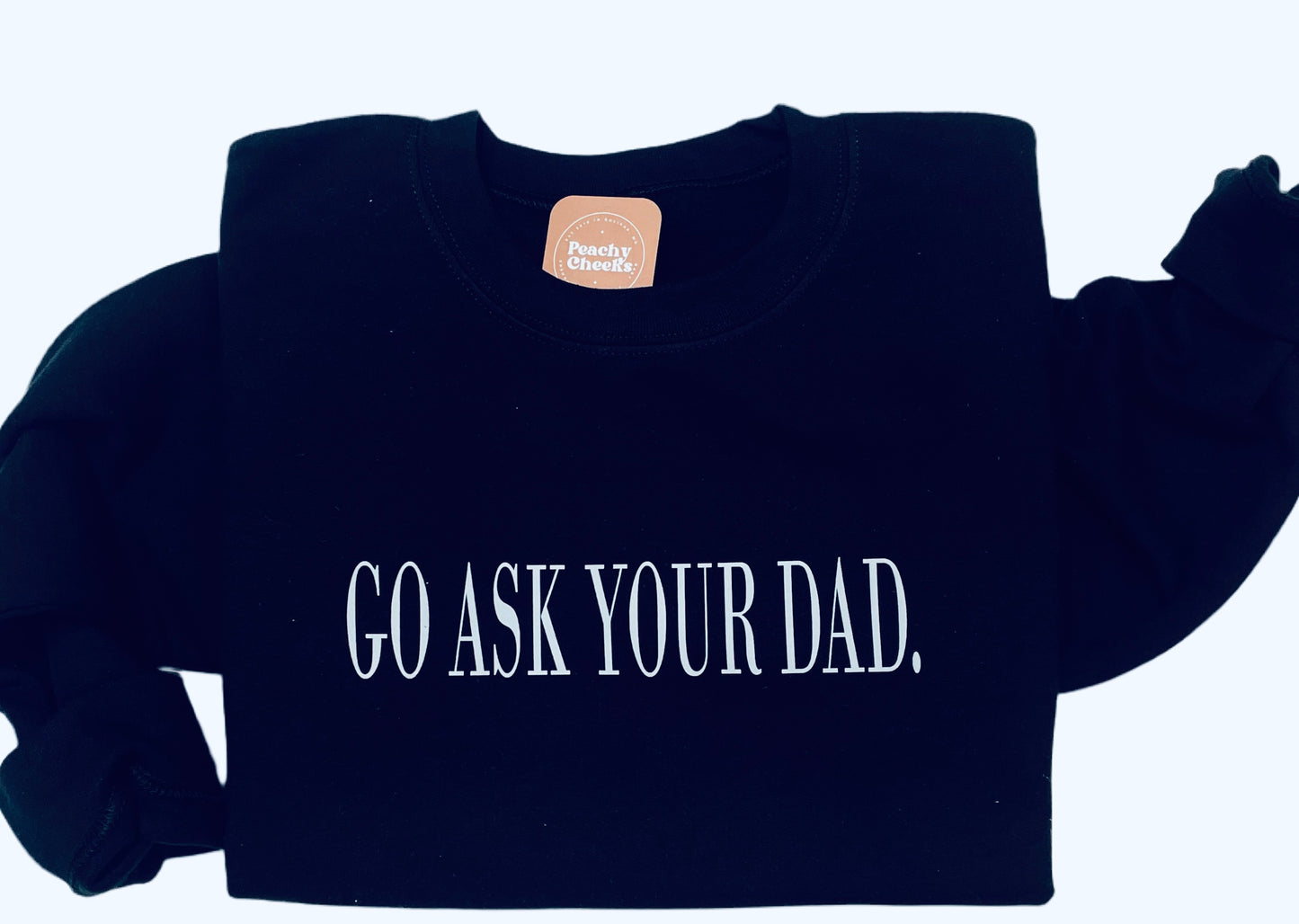 Go Ask Your Dad Crew RTS