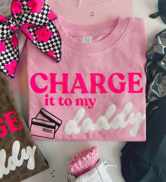 Charge It To My Daddy RTS