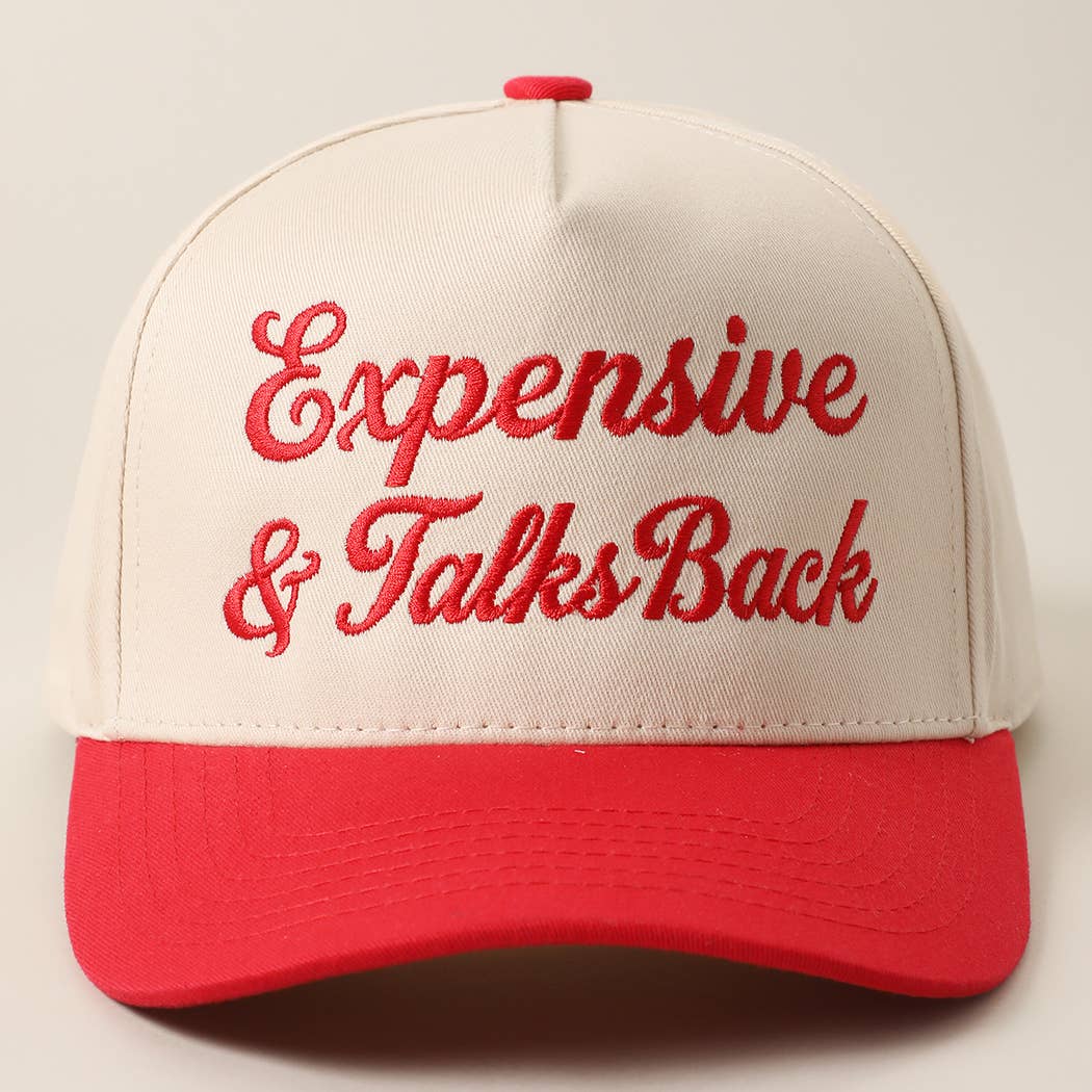 Expensive & Talks Back Embroidered Trucker Hat