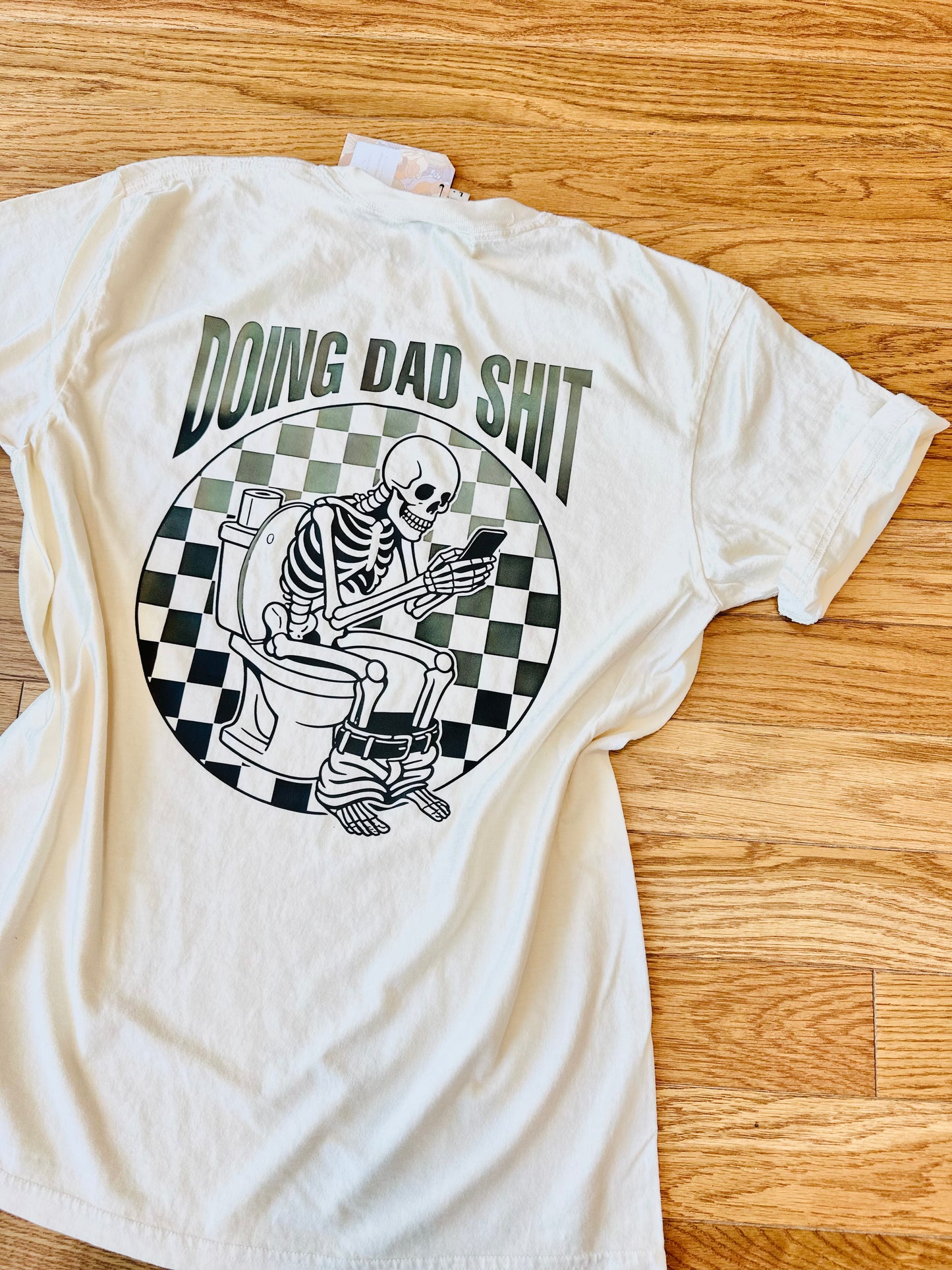 Doing Dad Sh*t Tee