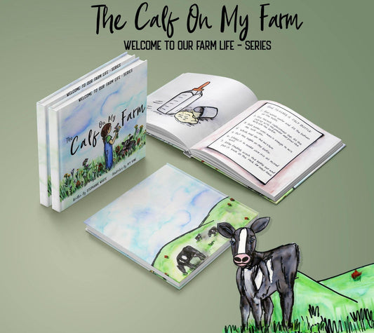 The Calf On My Farm - Children’s Book