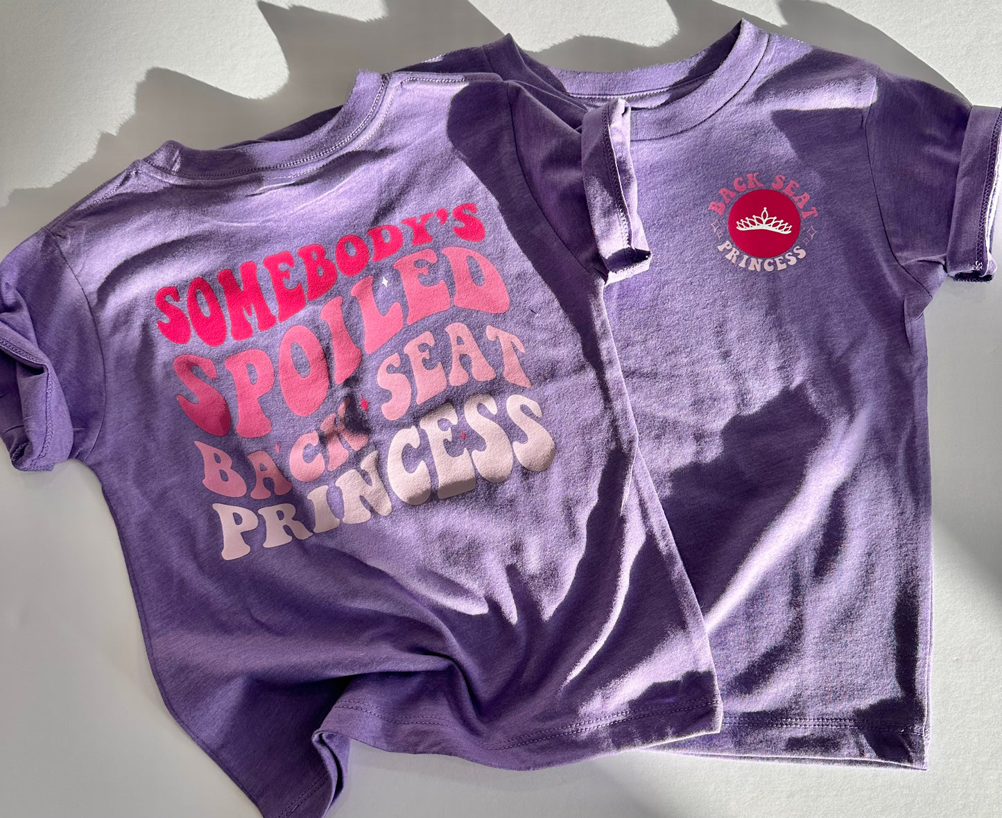 Somebody’s Spoiled Backseat Princess Tee
