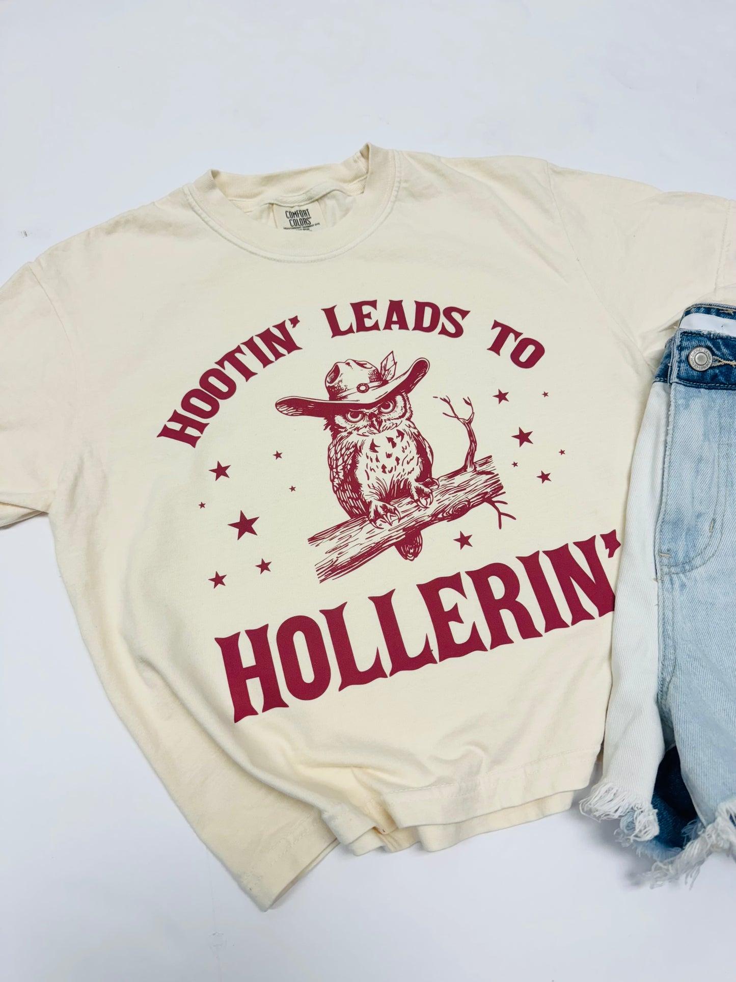 Hootin Leads To Hollerin Tee - Comfort Colors