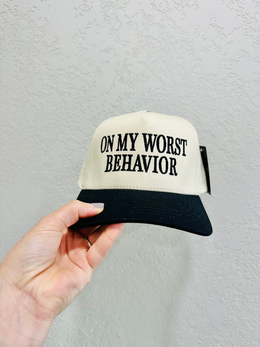 Worst Behavior Embroidery Hat RTS