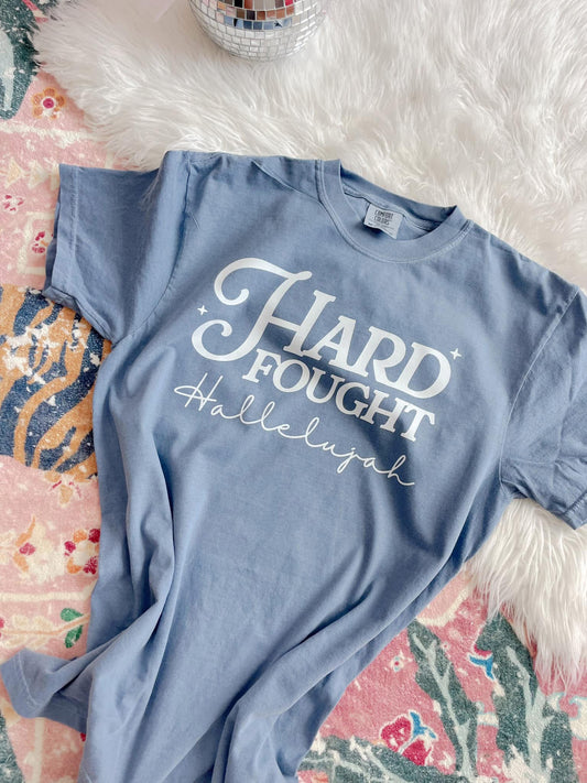 Hard Fought Hallelujah CC Tee RTS