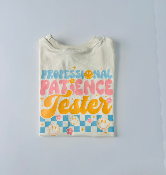 Professional Patience Tester Tee