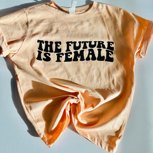 The Future Is Female Tee 7Y