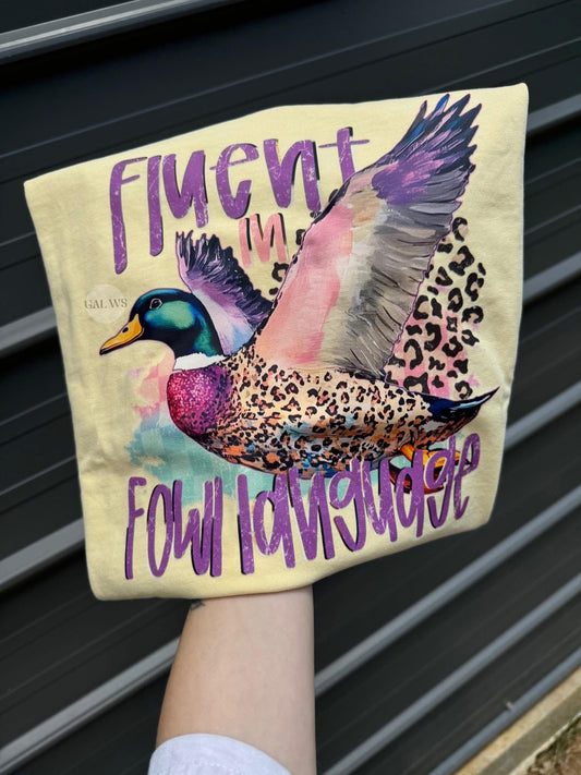 Fluent In Fowl Language Tee PreO