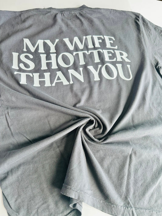My Wife Is Hotter Than You