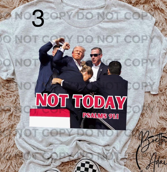 Not Today - Trump 3