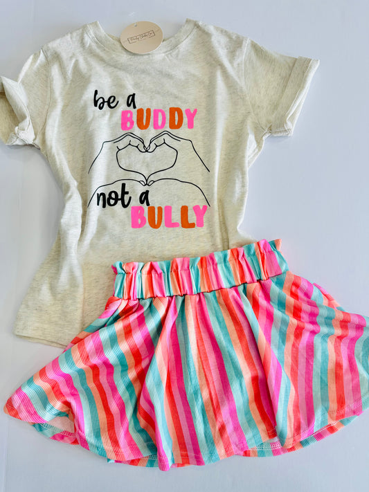 Be a Buddy Not A Bully Tee