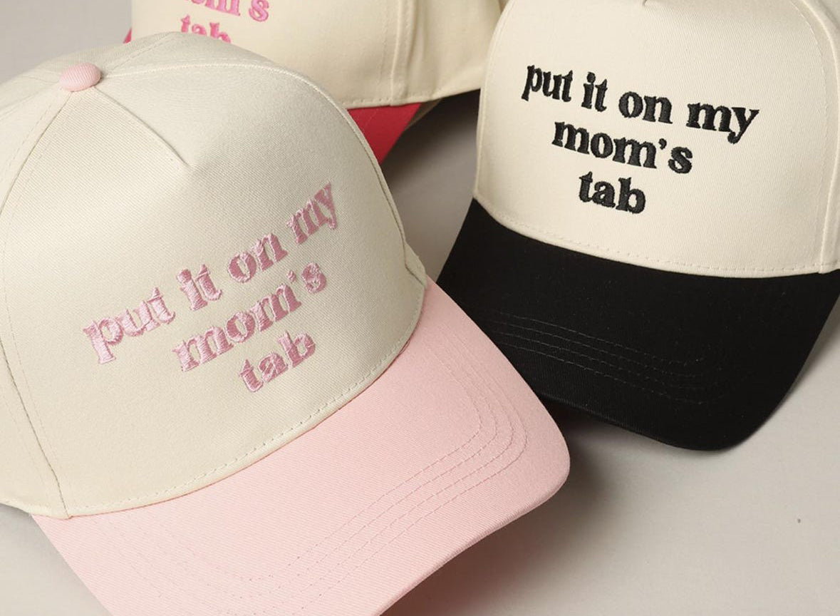 Girl Put It On My Mom’s Tab Embroidered Hat Pink RTS