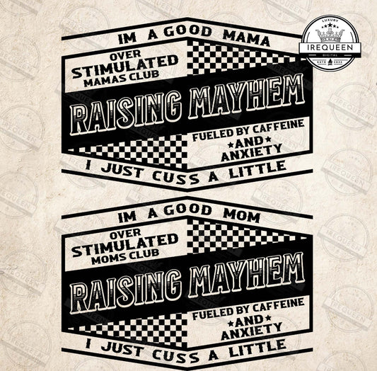 Raising Mayhem Mom / Mama Tee
