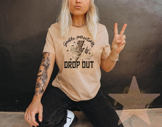 Gentle Parenting Dropout Tee