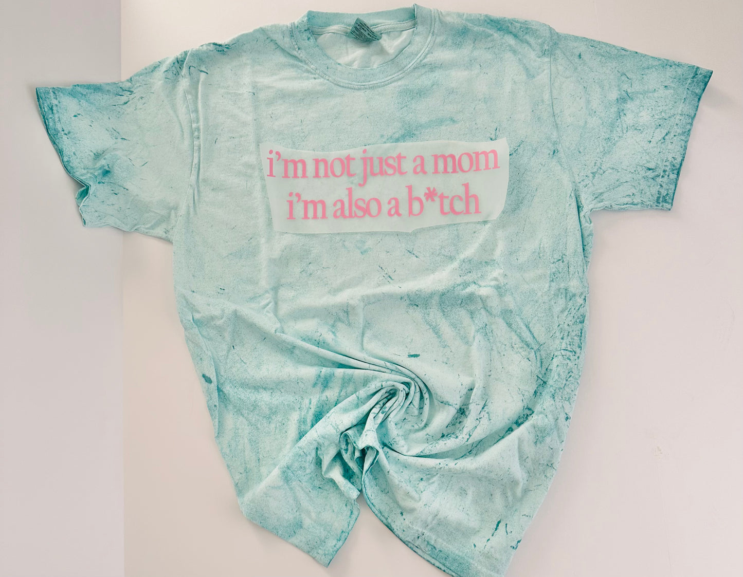 I’m Not Just A Mom Comfort Color Colorblast Tee