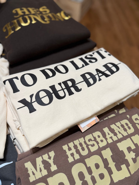 To Do List: Your Dad CC Tee