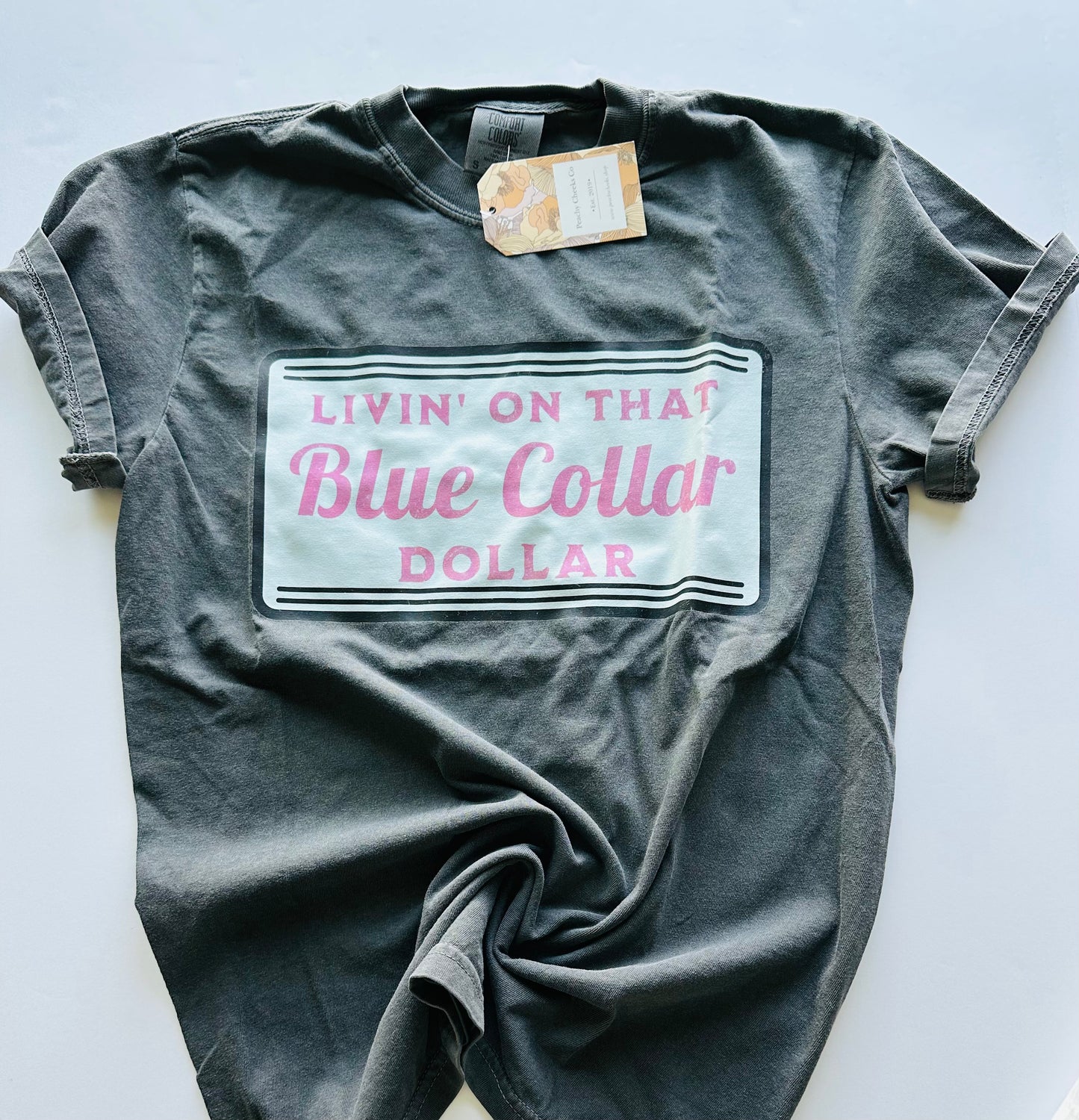Livin On That Blue Collar Dollar Tee PINK