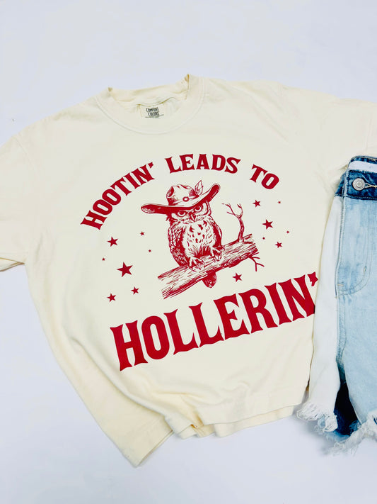 Hootin Leads To Hollerin Tee - Comfort Colors