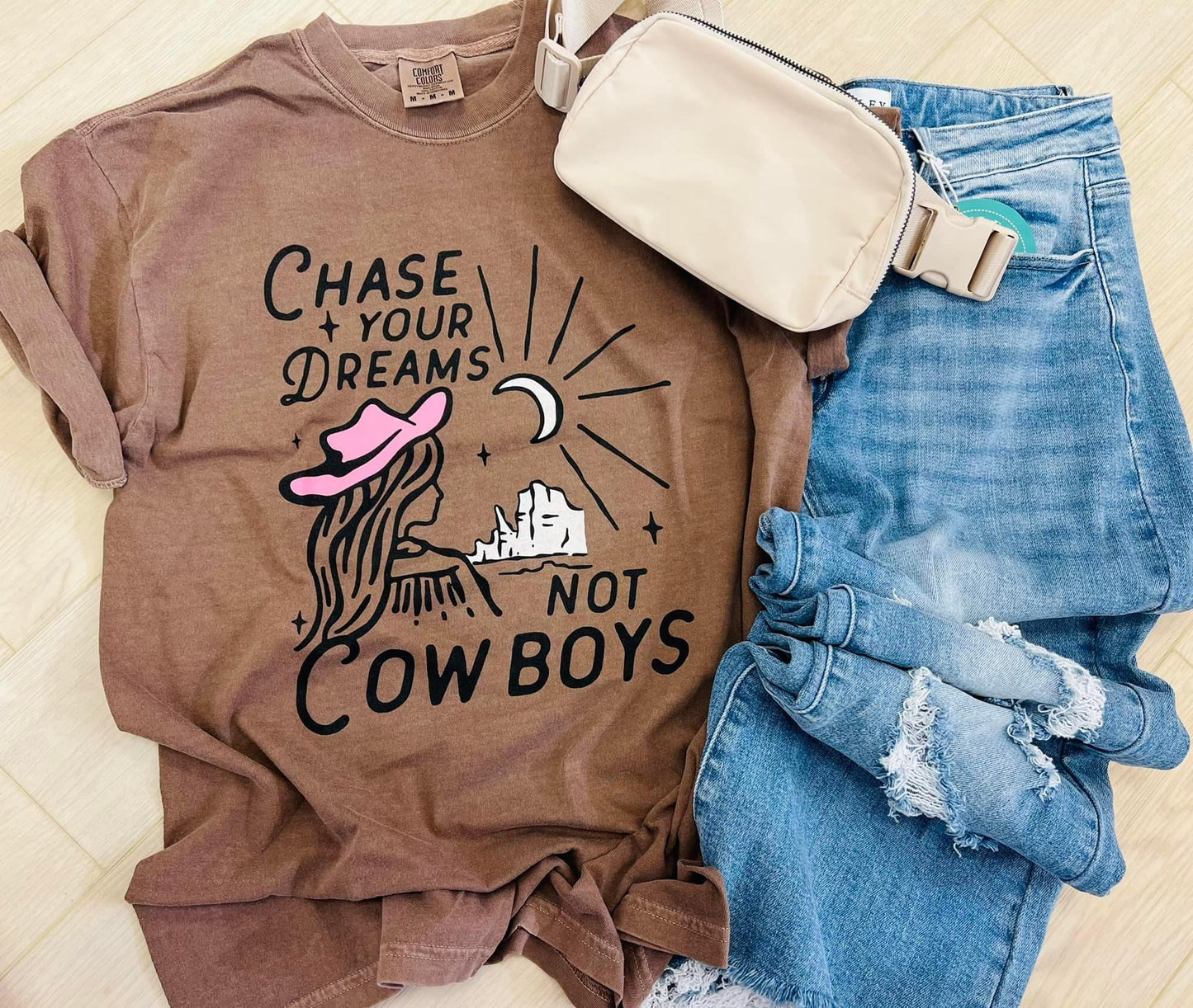 Chase Your Dreams Not Cowboys