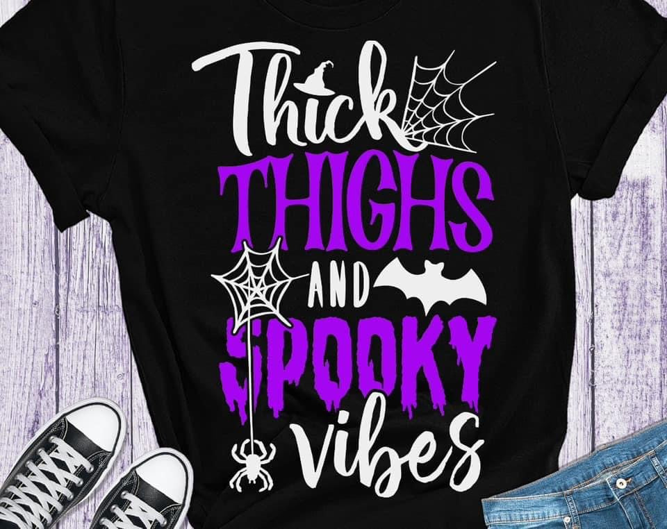 Thick Thighs & Spooky Vibes - Adult