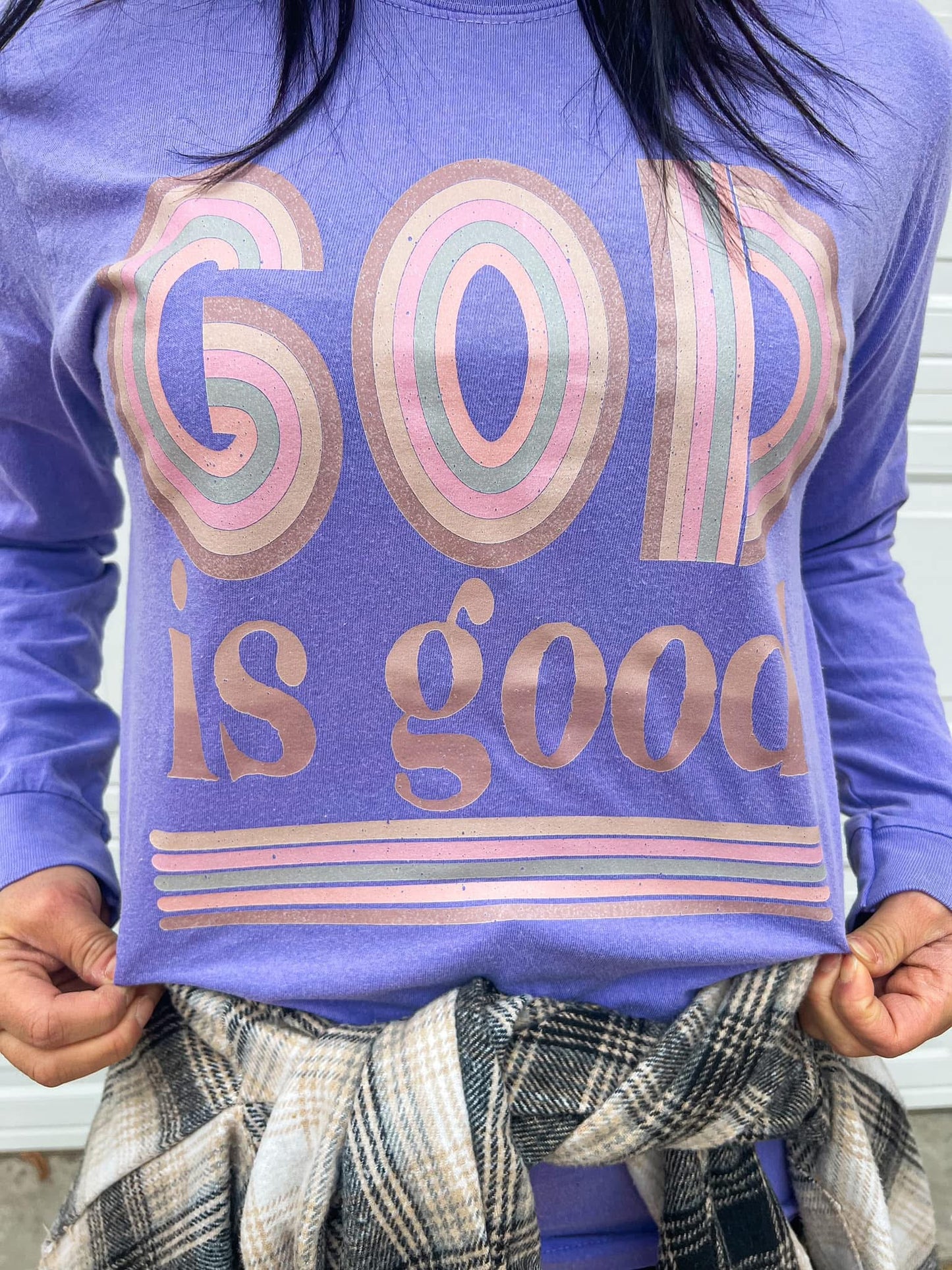 God is GOOD Long Sleeve Comfort Color - RTS