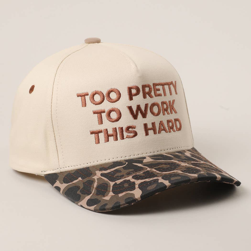 TOO PRETTY TO WORK Embroidered Trucker Hat