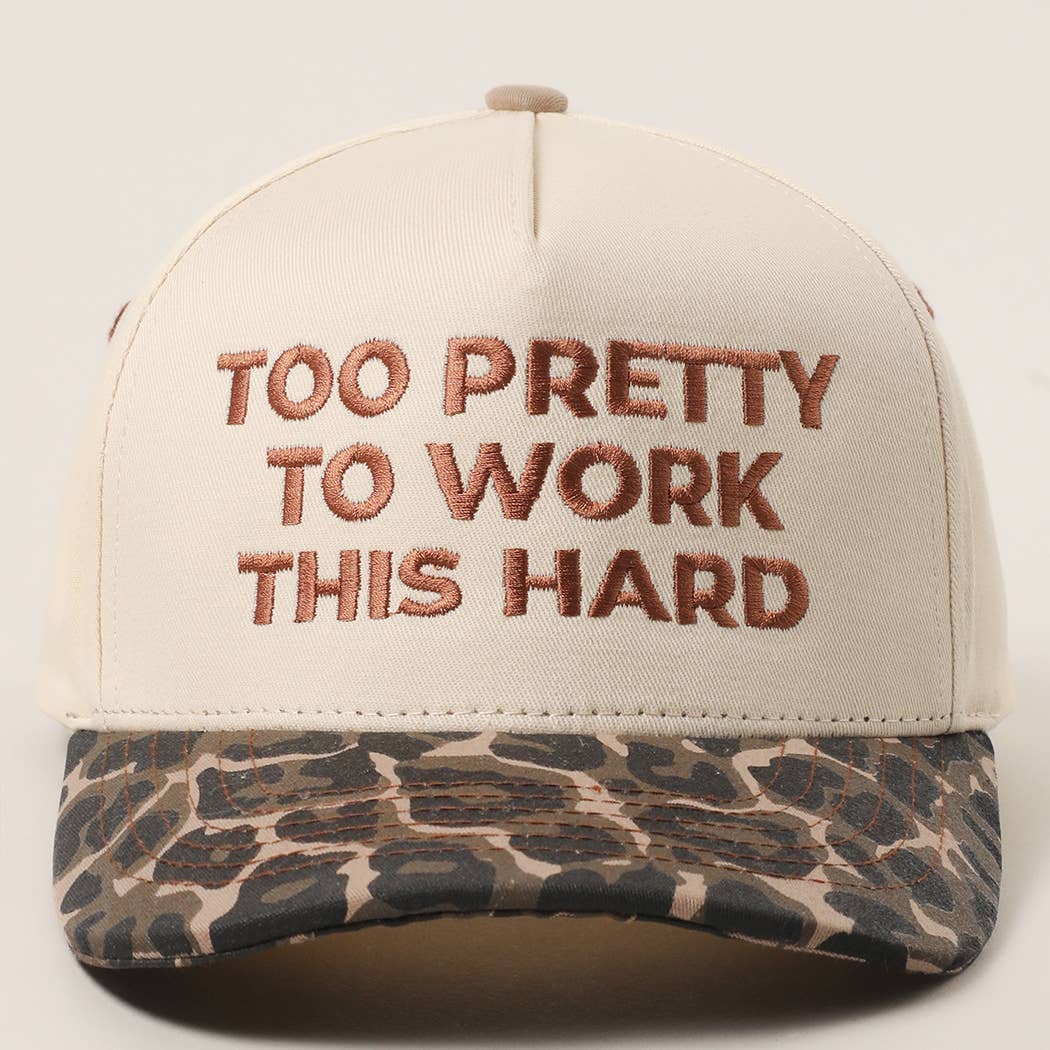 TOO PRETTY TO WORK Embroidered Trucker Hat