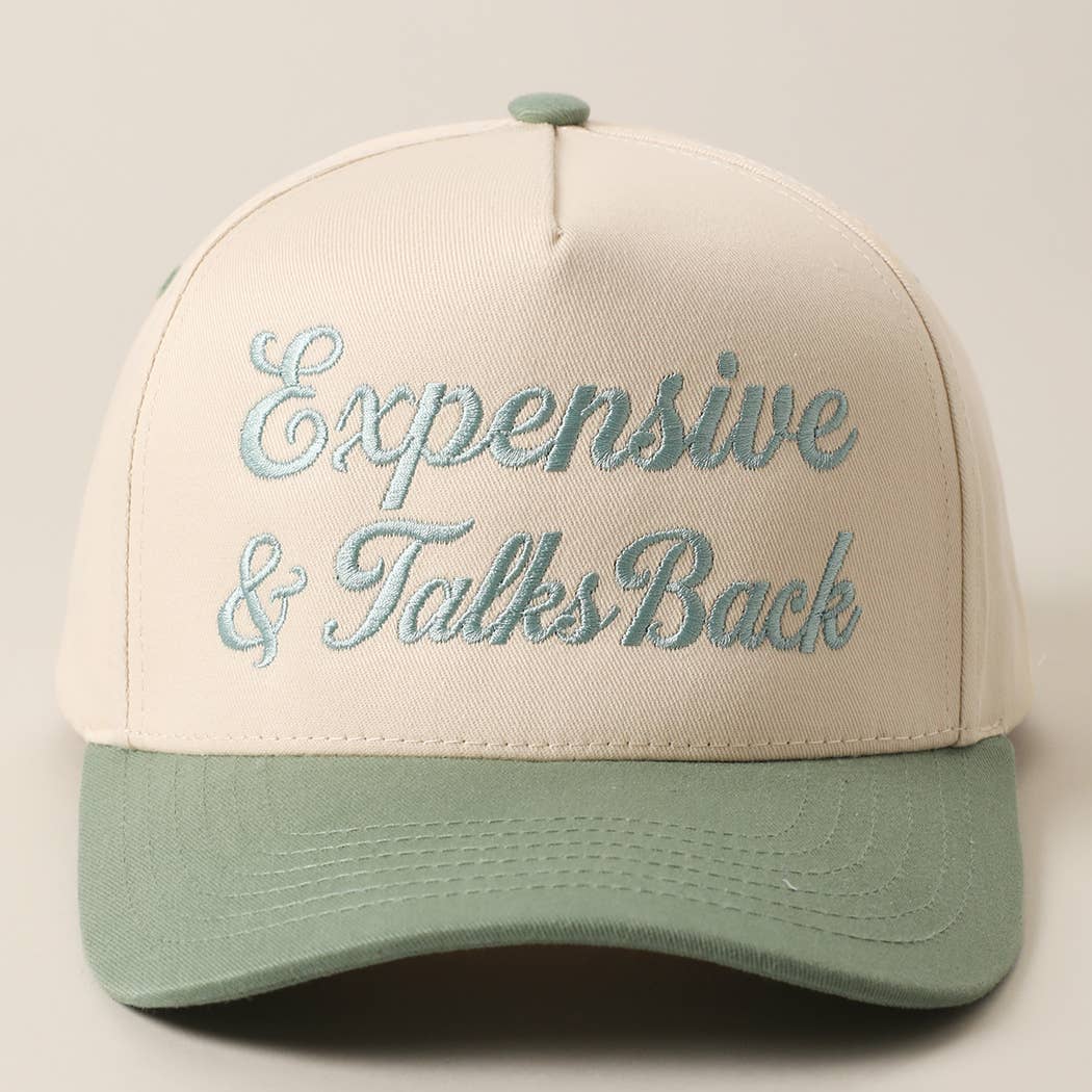 Expensive & Talks Back Embroidered Trucker Hat