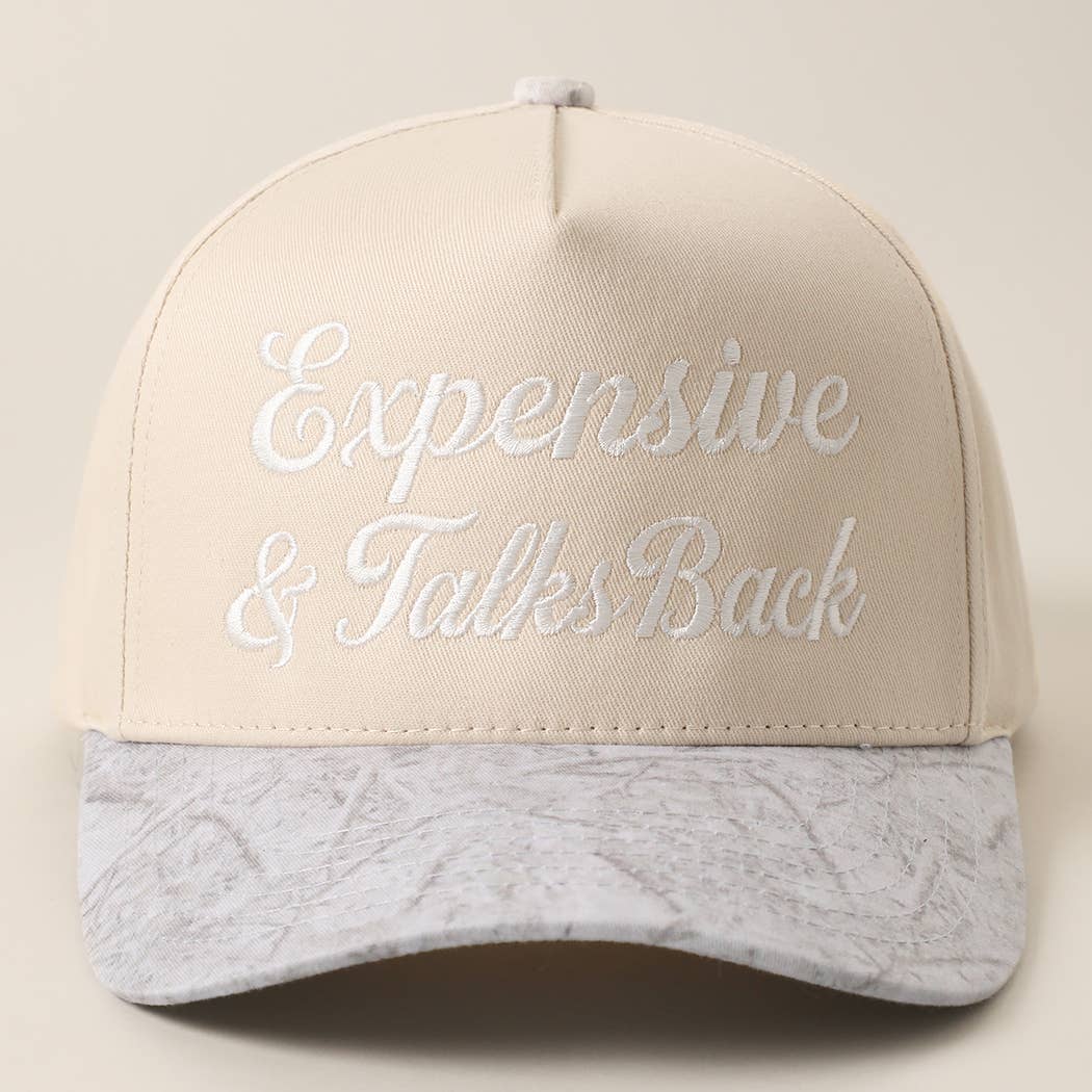 Expensive & Talks Back Embroidered Trucker Hat